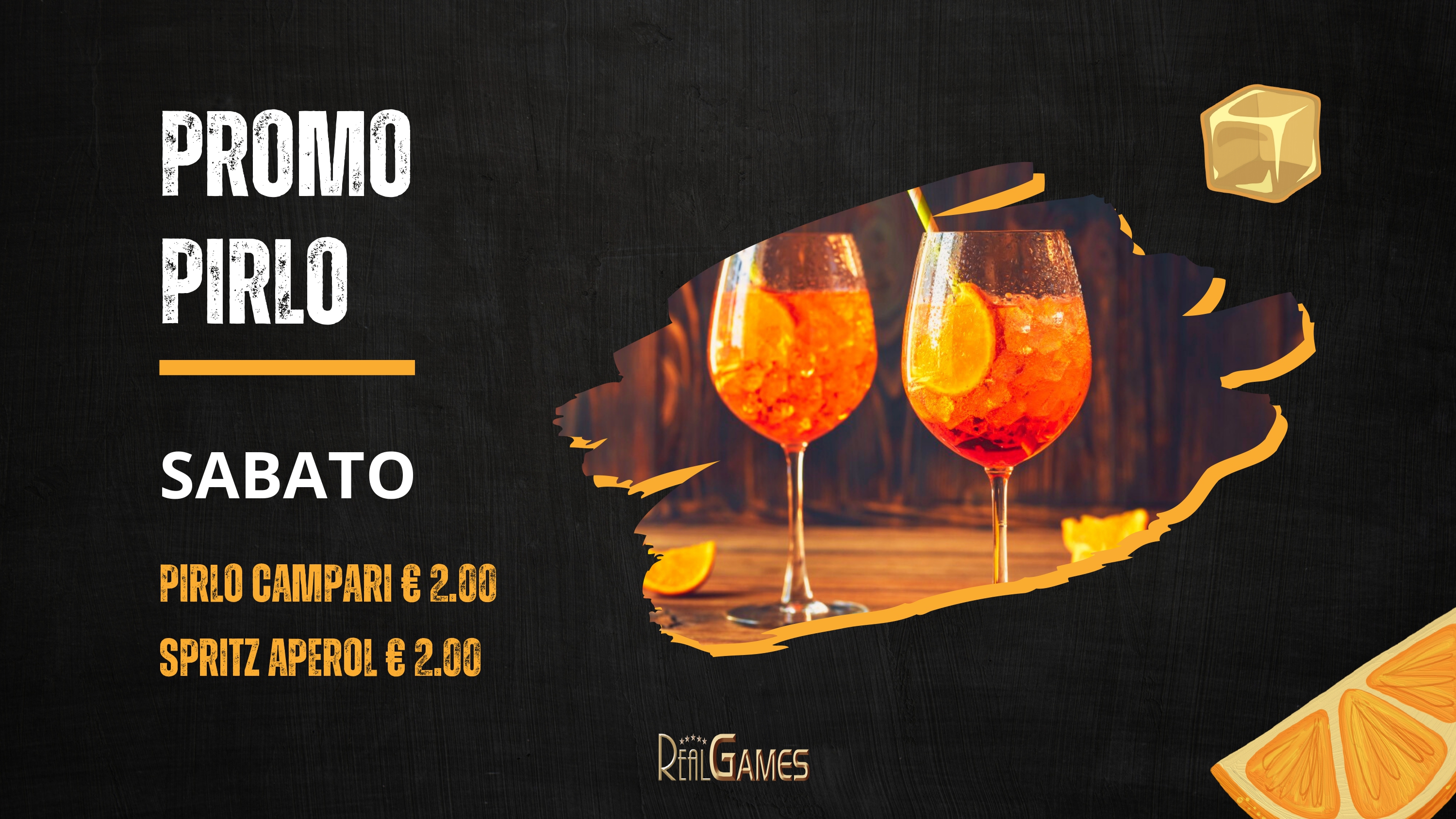 Sabato Pirlo Campari o Spritz Aperol a soli 2 euro.